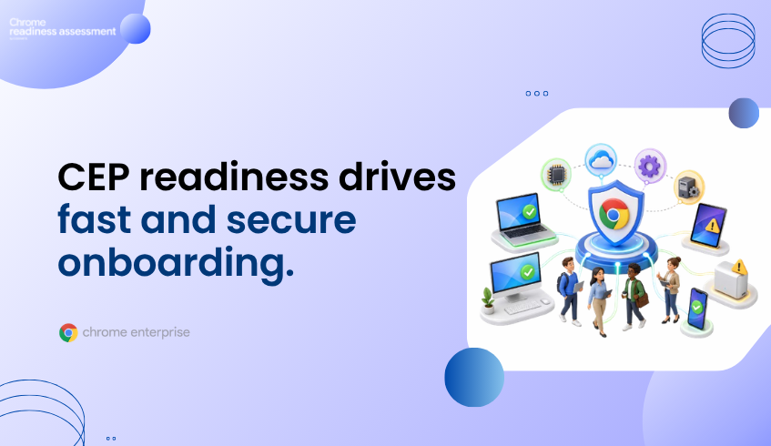 Fast Secure Onboarding Starts With CEP Deployment Readiness